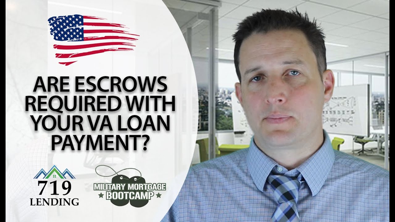 Thumbnail of a video discussing whether escrows are required with VA loan payments.