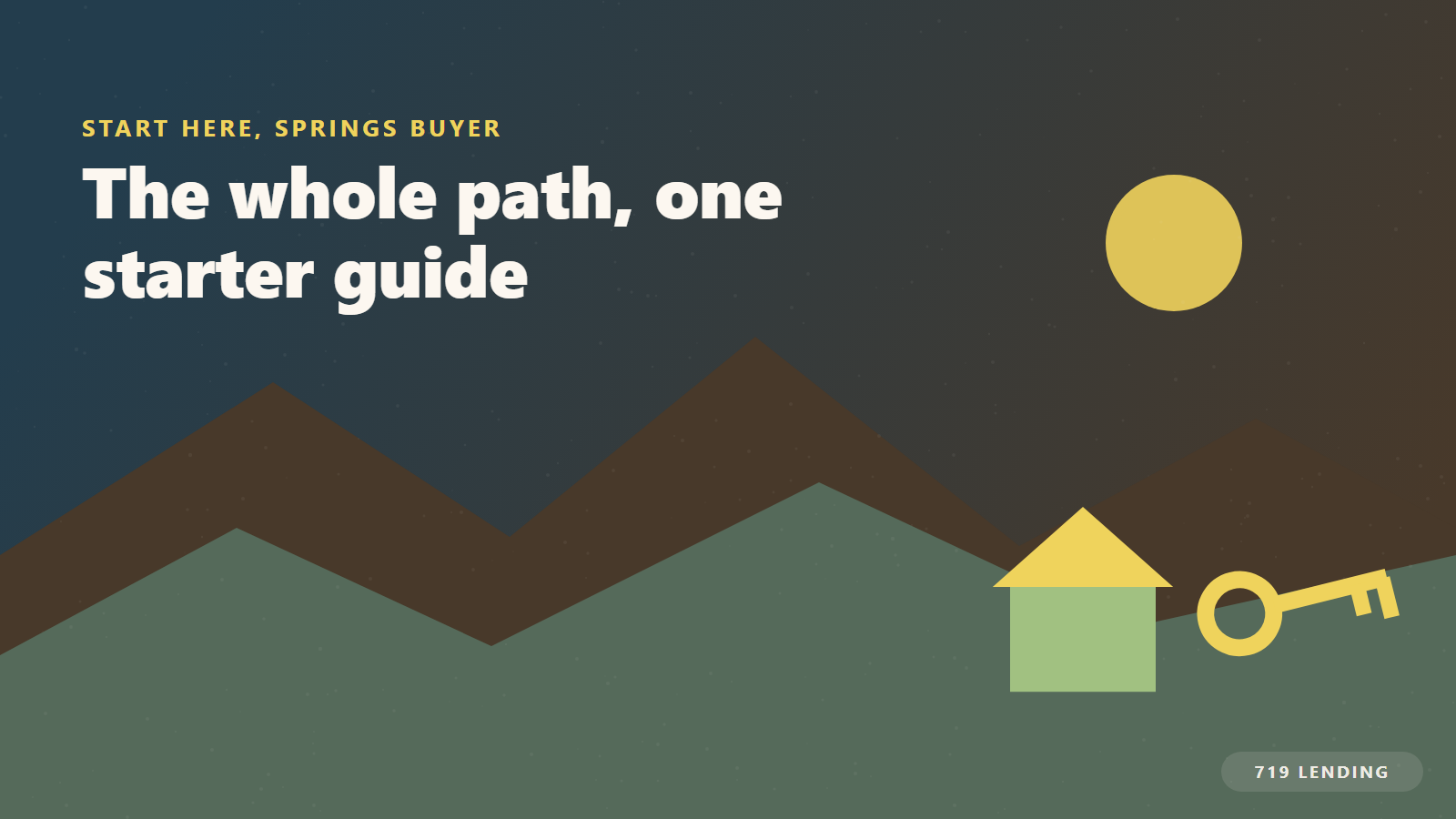A house and key beneath warm mountain ridgelines, opening the Colorado Springs mortgage buyer's starter guide
