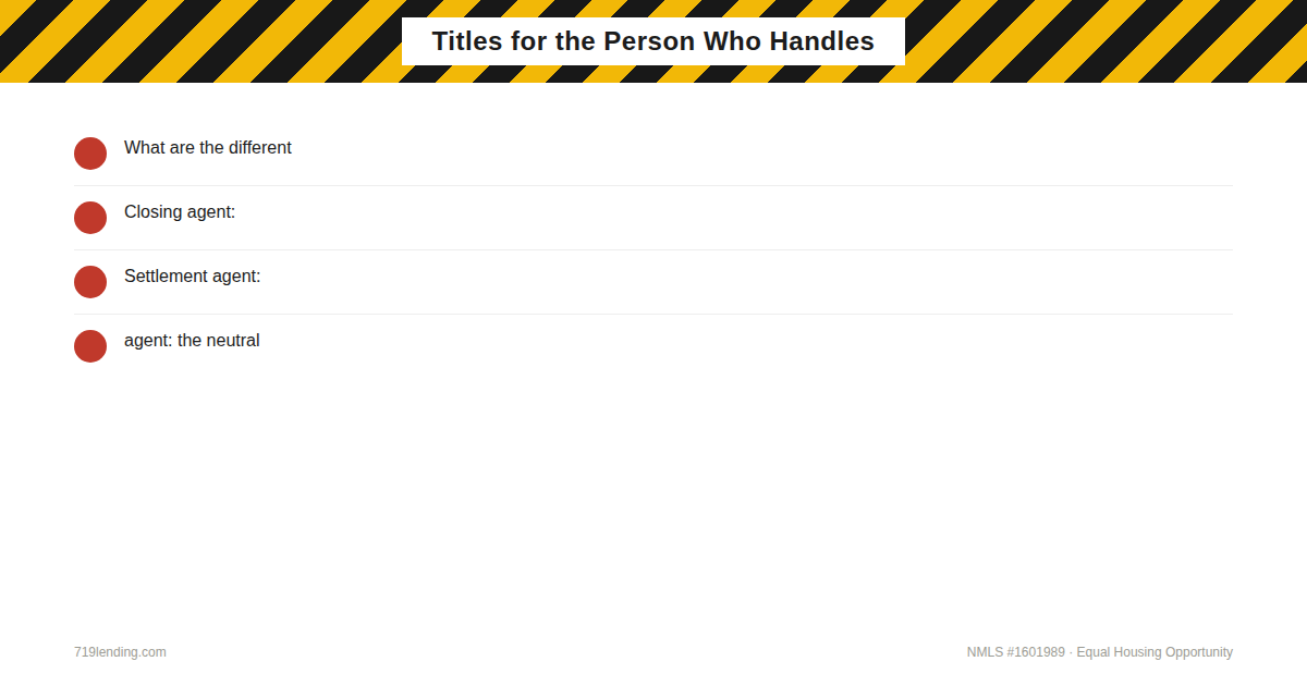 Infographic outlining the sections of this guide: what are the different, closing agent:, settlement agent:, escrow agent: the neutral, closing attorney: